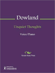 Title: Unquiet Thoughts, Author: John Dowland