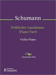 Title: Frohlicher Landmann (Piano Part), Author: Robert Schumann