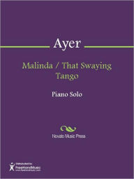 Title: Malinda / That Swaying Tango, Author: Nat D. Ayer