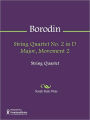 String Quartet No. 2 in D Major, Movement 2