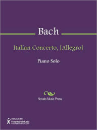 Title: Italian Concerto, [Allegro], Author: Johann Sebastian Bach