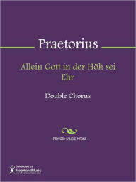 Title: Allein Gott in der Hoh sei Ehr, Author: Michael Praetorius