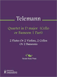 Title: Quartet in D major (Cello or Bassoon 1 Part), Author: Georg Philipp Telemann