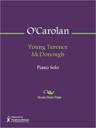 Title: Young Terence McDonough, Author: Turlough O'Carolan