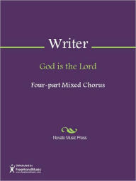 Title: God is the Lord, Author: Unknown Writer