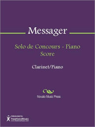 Title: Solo de Concours - Piano Score, Author: Andre Messager