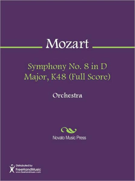 Symphony No. 8 in D Major, K48 (Full Score)