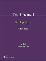 Title: Get Up Early, Author: Traditional