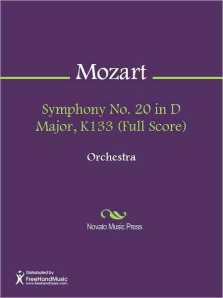 Symphony No. 20 in D Major, K133 (Full Score)