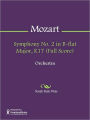 Symphony No. 2 in B-flat Major, K17 (Full Score)