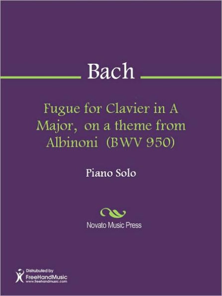 Fugue for Clavier in A Major, on a theme from Albinoni (BWV 950)