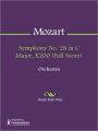 Symphony No. 28 in C Major, K200 (Full Score)