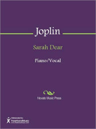 Title: Sarah Dear, Author: Scott Joplin