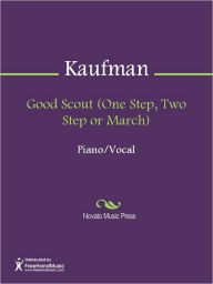 Title: Good Scout (One Step, Two Step or March), Author: Mel B. Kaufman