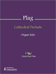 Title: Cathedral Prelude, Author: J. Plag