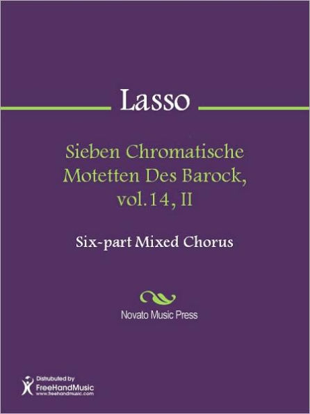 Sieben Chromatische Motetten Des Barock, vol.14, II