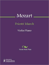 Title: Priests' March, Author: Wolfgang Amadeus Mozart