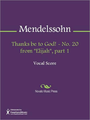 Thanks be to God! - No. 20 from Elijah, part 1
