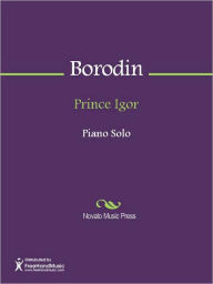 Title: Prince Igor, Author: Alexander Borodin