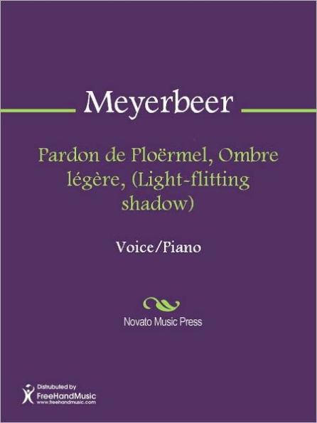 Pardon de Ploermel, Ombre legere, (Light-flitting shadow)