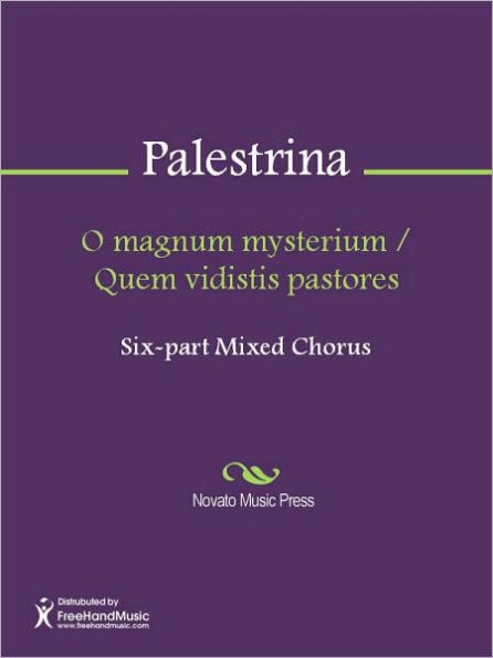 O magnum mysterium / Quem vidistis pastores