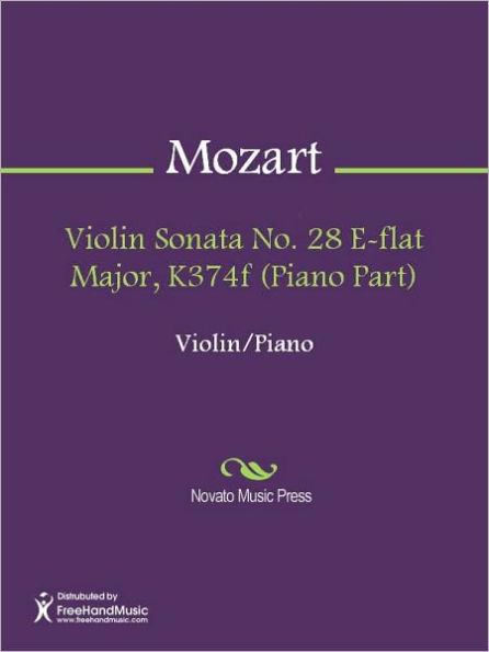 Violin Sonata No. 28 E-flat Major, K374f (Piano Part)