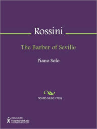 Title: The Barber of Seville, Author: Gioachino Rossini