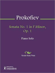 Title: Sonata No. 1 in F Minor, Op. 1, Author: Sergei Prokofiev