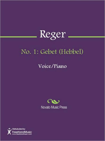 No. 1: Gebet (Hebbel)