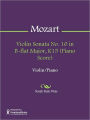 Violin Sonata No. 10 in B-flat Major, K15 (Piano Score)