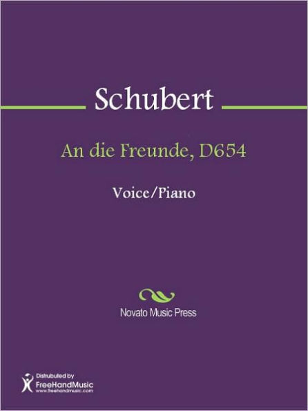 An die Freunde, D654