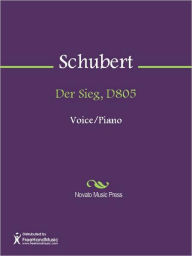 Title: Der Sieg, D805, Author: Franz Schubert