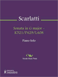 Title: Sonata in G major - K521/P429/L408, Author: Domenico Scarlatti