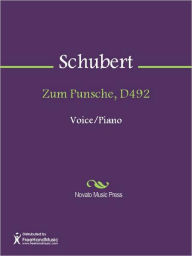 Title: Zum Punsche, D492, Author: Franz Schubert