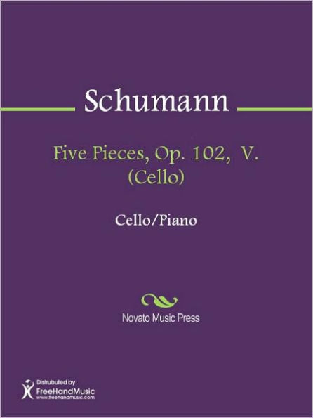 Five Pieces, Op. 102, V. (Cello)
