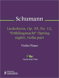 Title: Liederkreis, Op. 39, No. 12, 