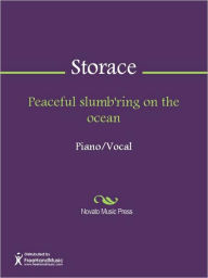 Title: Peaceful slumb'ring on the ocean, Author: Stephen Storace