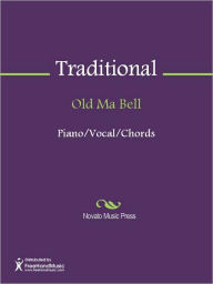 Title: Old Ma Bell, Author: Traditional