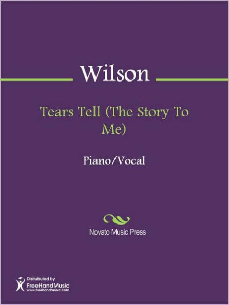 Tears Tell (The Story To Me)