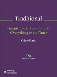 Title: Chaque chose a son temps - (Everything in its Time), Author: Traditional