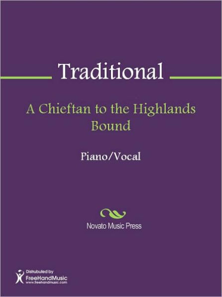 A Chieftan to the Highlands Bound