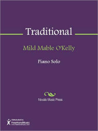 Title: Mild Mable O'Kelly, Author: Traditional