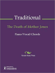 Title: The Death of Mother Jones, Author: Traditional