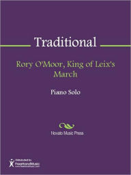 Title: Rory O'Moor, King of Leix's March, Author: Traditional