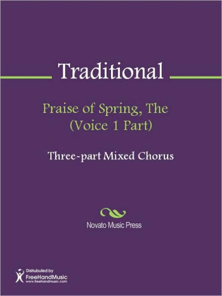 Praise of Spring, The (Voice 1 Part)