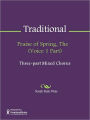 Praise of Spring, The (Voice 1 Part)