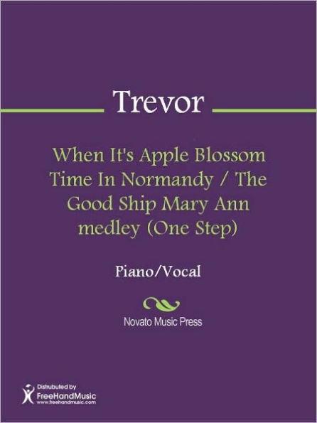 When It's Apple Blossom Time In Normandy / The Good Ship Mary Ann medley (One Step)