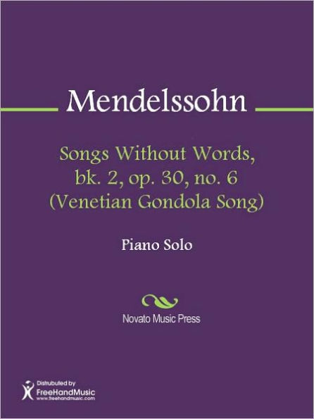 Songs Without Words, bk. 2, op. 30, no. 6 (Venetian Gondola Song)