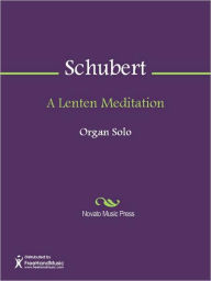 Title: A Lenten Meditation, Author: E. Schubert