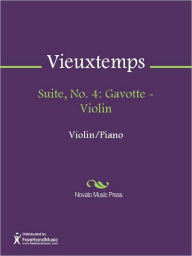 Title: Suite, No. 4: Gavotte - Violin, Author: Henri Vieuxtemps